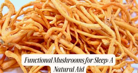 functional mushrooms for sleep