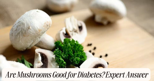 are mushrooms good for diabetes