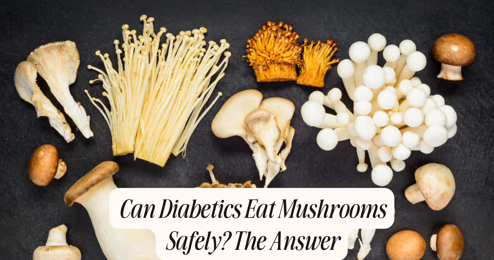 can diabetics eat mushrooms