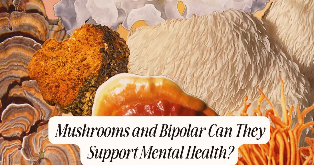 mushrooms and bipolar